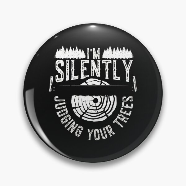 Item preview, I'm Silently Judging Your Trees Wood Grain Forest designed and sold by ps0rxgpn.