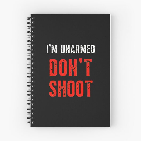 Item preview, I'm Unarmed Don't Shoot Statement Graphic designed and sold by txoykgiwz.