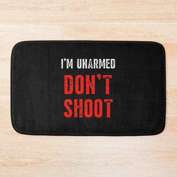 Item preview, I'm Unarmed Don't Shoot Statement Graphic designed and sold by txoykgiwz.