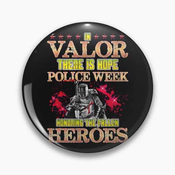 Item preview, In Valor Police Week Fallen Heroes Knight designed and sold by ps0rxgpn.