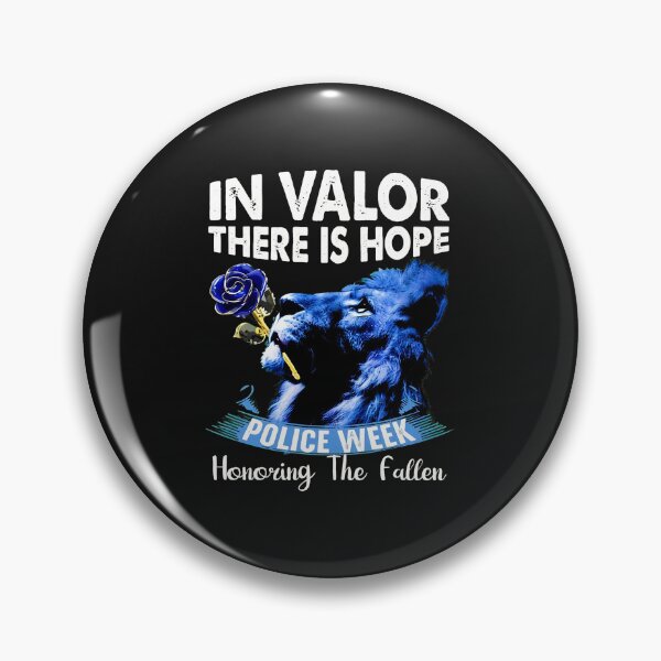 Item preview, In Valor There Is Hope Lion Blue Rose Police Week designed and sold by txoykgiwz.