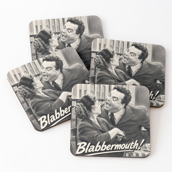 Item preview, You're a BLABBERMOUTH!! designed and sold by CrumbBumStudio.