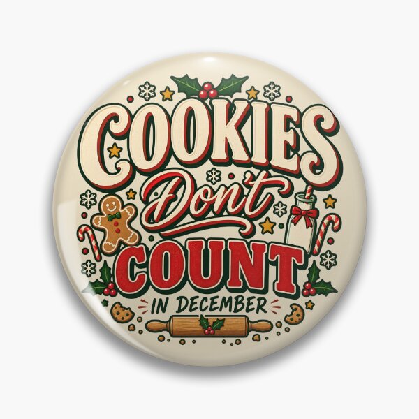 Item preview, Cookies Don't Count in December – Funny Christmas Baking designed and sold by  MAD's Recreation Studio.