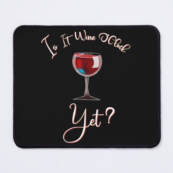 Item preview, Is It Wine O'Clock Yet Funny Wine Lover Gift designed and sold by txoykgiwz.