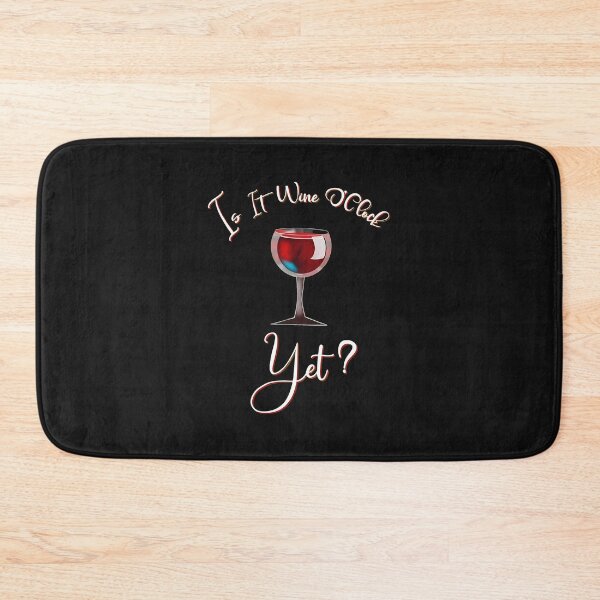 Item preview, Is It Wine O'Clock Yet Funny Wine Lover Gift designed and sold by txoykgiwz.