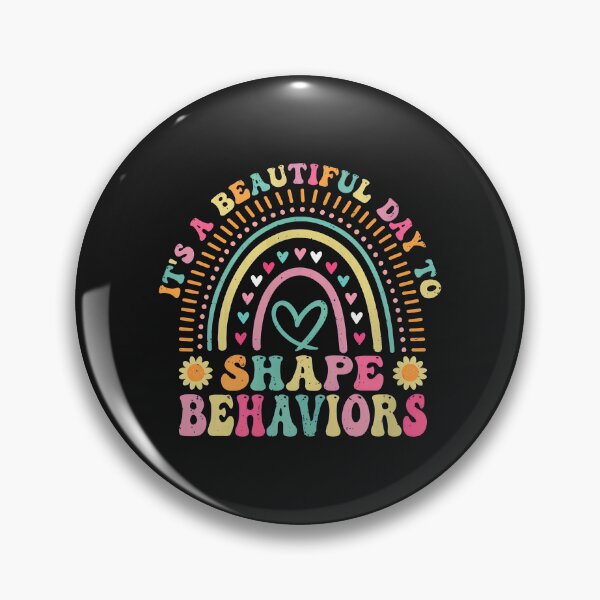 Item preview, It's A Beautiful Day To Shape Behaviors Rainbow designed and sold by ps0rxgpn.