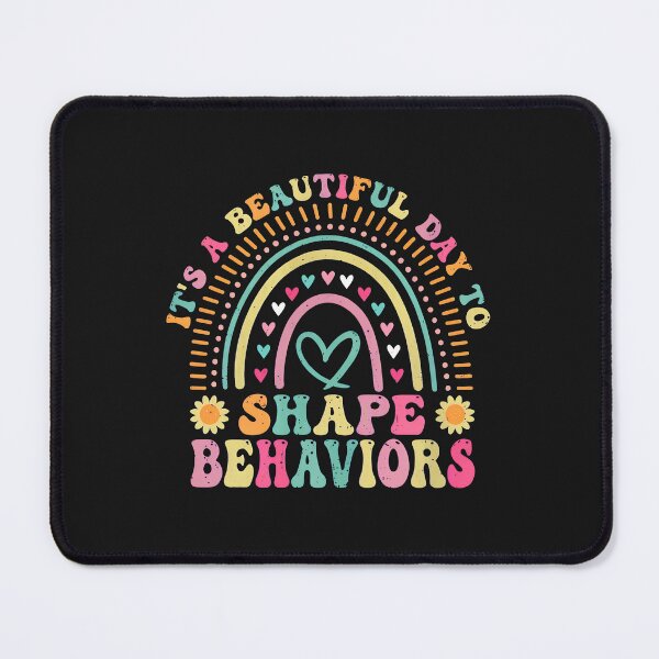 Item preview, It's A Beautiful Day To Shape Behaviors Rainbow designed and sold by ps0rxgpn.
