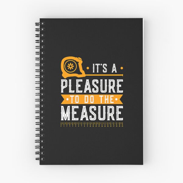 Item preview, It's A Pleasure To Do The Measure designed and sold by txoykgiwz.
