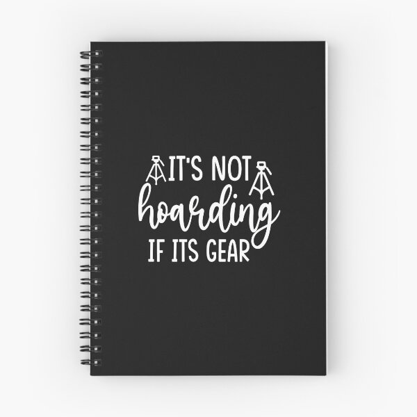 Item preview, It's Not Hoarding If Its Gear Funny Photography designed and sold by txoykgiwz.