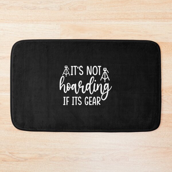 Item preview, It's Not Hoarding If Its Gear Funny Photography designed and sold by txoykgiwz.