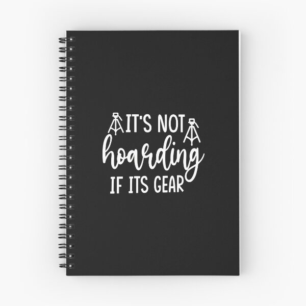 Item preview, It's Not Hoarding If Its Gear Funny Photography designed and sold by ps0rxgpn.