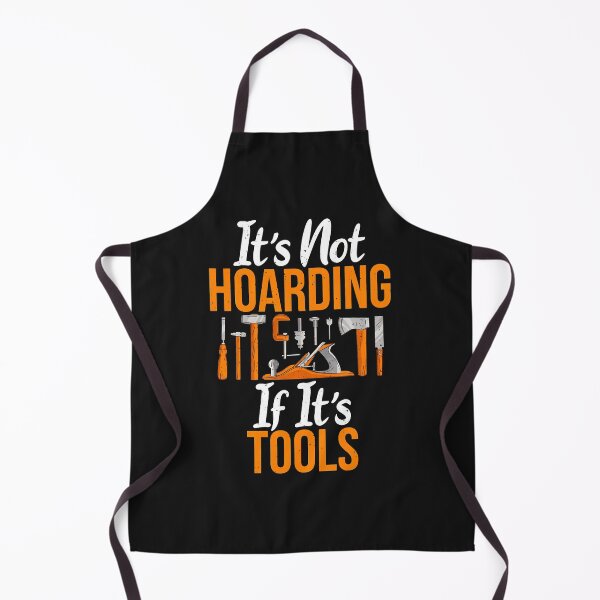 Item preview, It's Not Hoarding If It's Tools Woodworking Humor Gift designed and sold by ps0rxgpn.