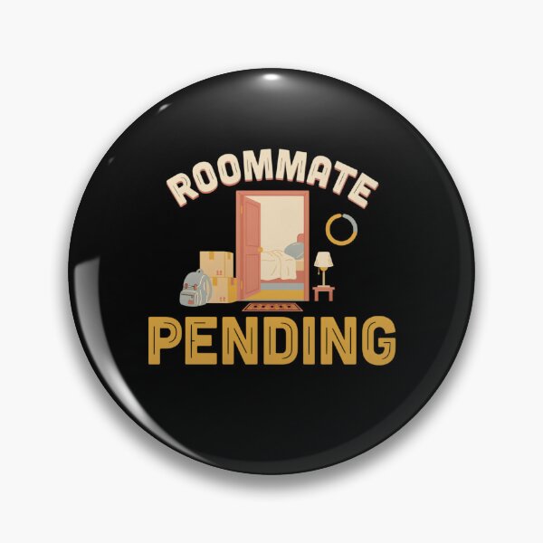 Item preview, Roommate Pending designed and sold by Daily Mood Tees.