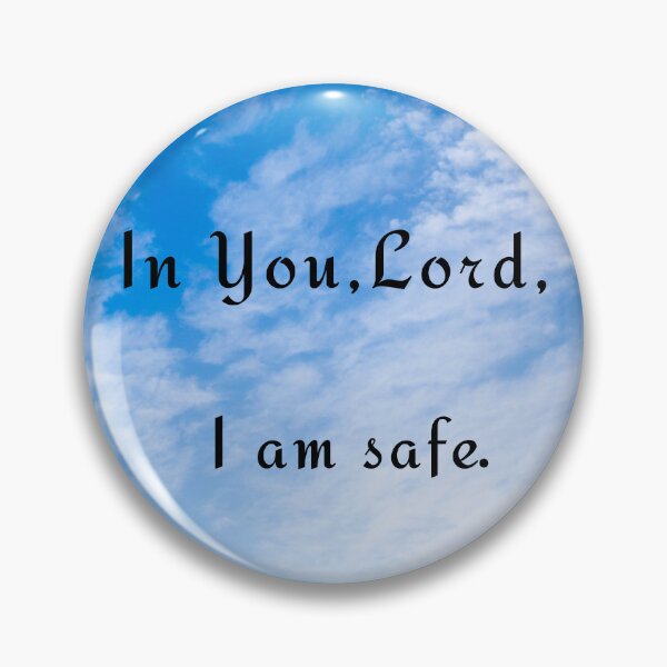 Item preview, In You, Lord, I Am Safe Faith Art designed and sold by CeciReynaga.