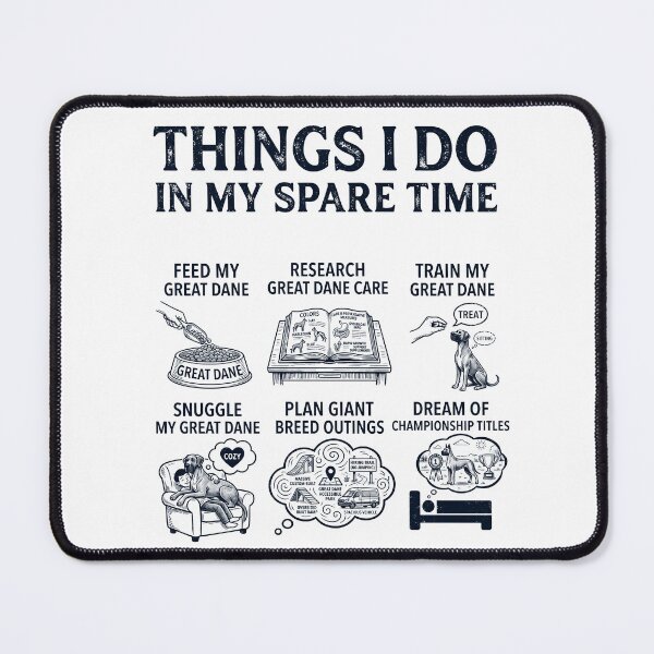 Item preview, Funny Great Dane Lover Spare Time Activities designed and sold by dian-rody-crest.