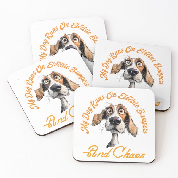 Item preview, My Dog Runs On Electric Bumpers And Chaos designed and sold by Pa7wsVerse.
