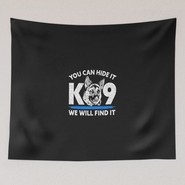 Item preview, 1....K9 Unit German Shepherd "We Will Find It" designed and sold by 7ejeknjd.