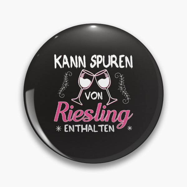 Item preview, 1....Kann Spuren Von Riesling Enthalten Wine Lover Design designed and sold by j5ceetdjr9bp.