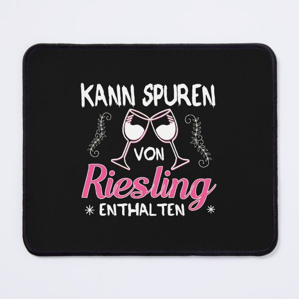 Item preview, 1....Kann Spuren Von Riesling Enthalten Wine Lover Design designed and sold by j5ceetdjr9bp.