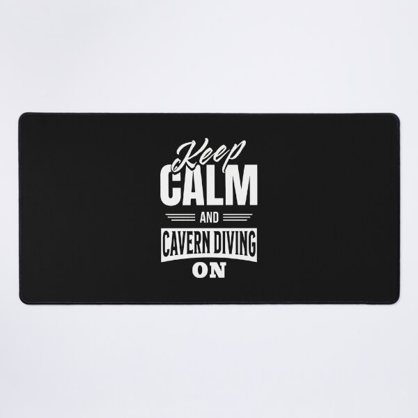 Item preview, Keep Calm Cavern Diving On - Funny Diver Graphic designed and sold by oq0rsggc.