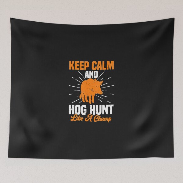 Item preview, Keep Calm Hog Hunt Champ Wild Boar Outdoor Adventure designed and sold by j5ceetdjr9bp.