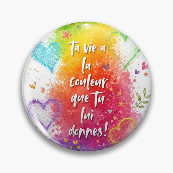 Item preview, Ta vie a la couleur que tu lui donnes! 2 (Your life has the color you give it!) designed and sold by CollectionsJEm.