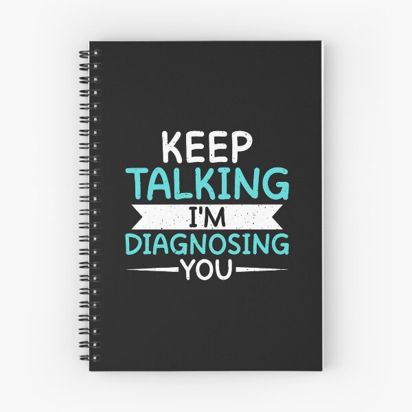 Item preview, Keep Talking Im Diagnosing You Funny Psychologist designed and sold by oq0rsggc.
