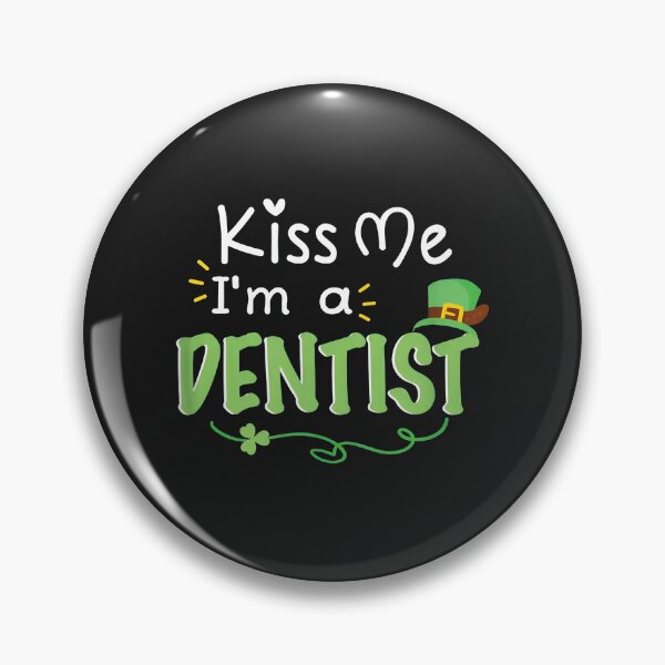 Item preview, Kiss Me I'm A Dentist St Patrick's Day Fun designed and sold by 7ejeknjd.