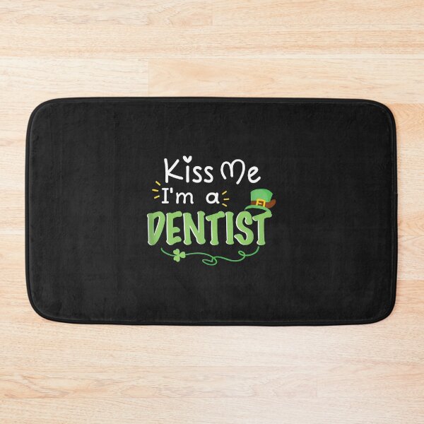 Item preview, Kiss Me I'm A Dentist St Patrick's Day Fun designed and sold by 7ejeknjd.