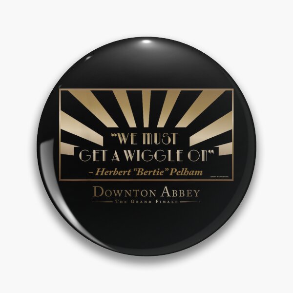 Item preview, Downton Abbey Get A Wiggle On designed and sold by Foxintheloart.