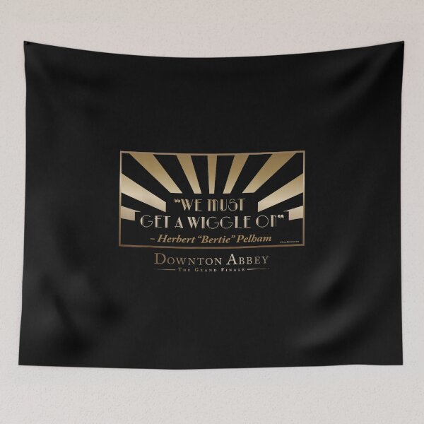 Item preview, Downton Abbey Get A Wiggle On designed and sold by Foxintheloart.