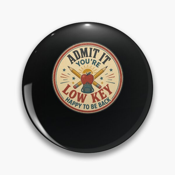 Item preview, Admit It You're Low Key Happy To Be Back School designed and sold by snowry.