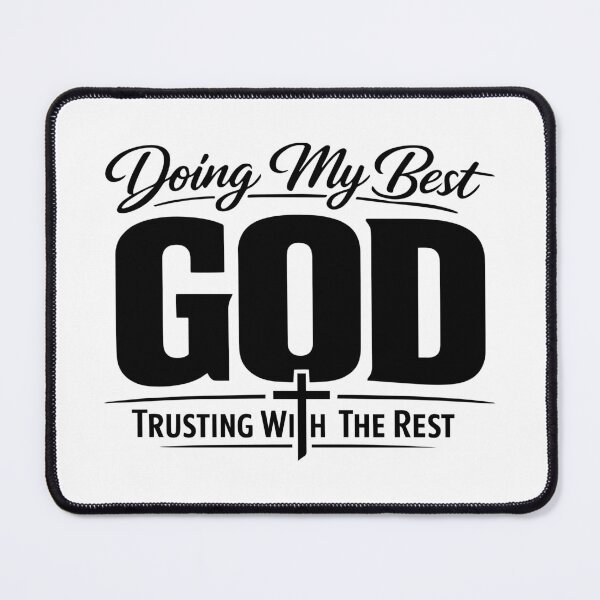 Item preview, Doing My Best Trusting God Design designed and sold by NovaCutCrafts.
