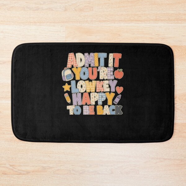 Item preview, Admit It You're Lowkey Happy To Be Back designed and sold by snowry.