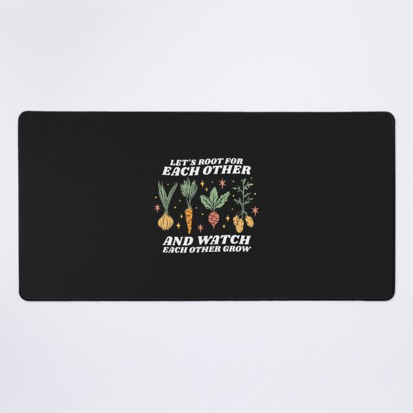 Item preview, Lets Root For Each Other And Watch Each Other Grow Garden designed and sold by 7ejeknjd.
