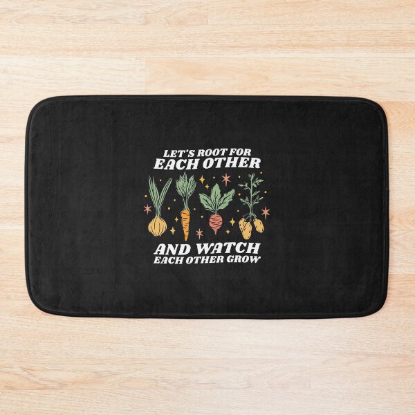 Item preview, Lets Root For Each Other And Watch Each Other Grow Garden designed and sold by 7ejeknjd.