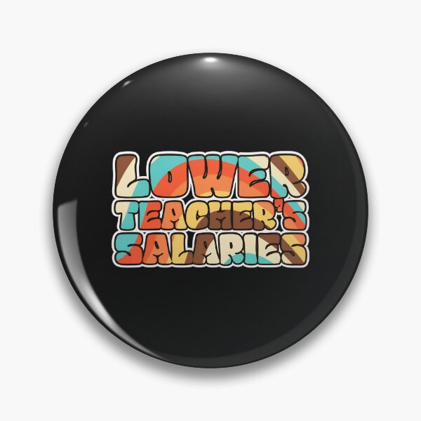 Item preview, Lower Teacher's Salaries Retro Groovy Text Graphic designed and sold by 7ejeknjd.
