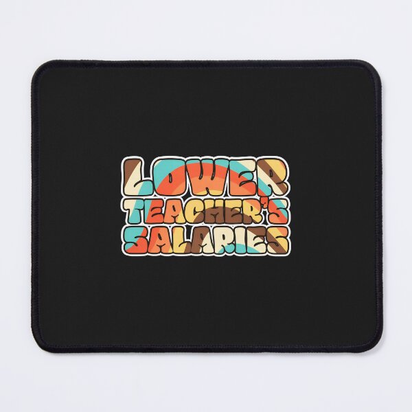 Item preview, Lower Teacher's Salaries Retro Groovy Text Graphic designed and sold by 7ejeknjd.