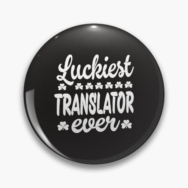Item preview, Luckiest Translator Ever Shamrock Design designed and sold by j5ceetdjr9bp.