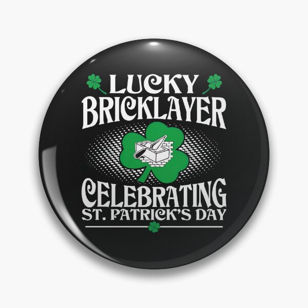 Item preview, Lucky Bricklayer Celebrating St. Patrick's Day designed and sold by 7ejeknjd.