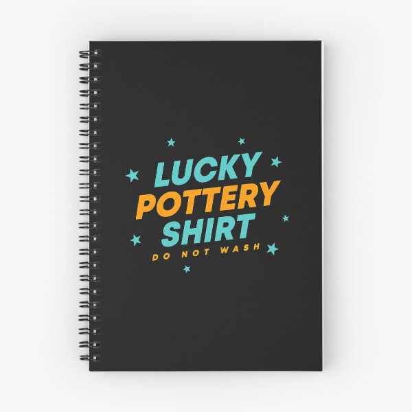 Item preview, Lucky Pottery Shirt Do Not Wash Fun Item designed and sold by oq0rsggc.