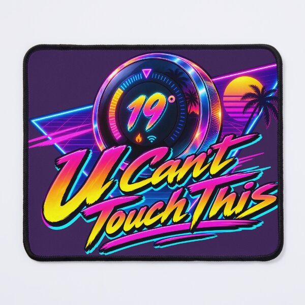 Item preview, U can't touch this designed and sold by WeirdMDK.