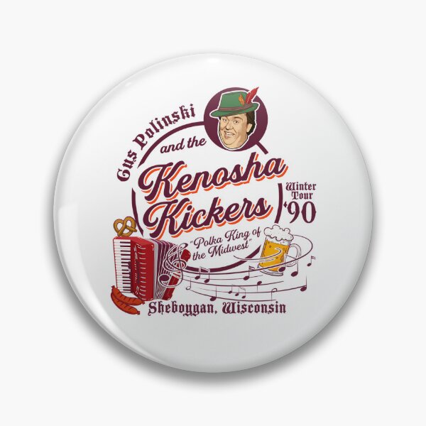 Item preview, Kenosha Kickers Polka King Of The Midwest Poster designed and sold by MorbyGanaWho.