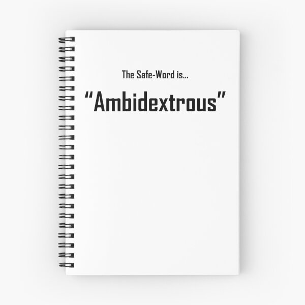 Item preview, Safe Words "Ambidextrous" - Black Lettering designed and sold by cousinbessie.