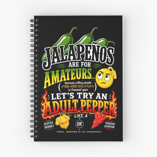 Item preview, Jalapenos Are For Amateurs [Explicit Version] (Black Shirt Edition) designed and sold by Jessie Slamwhorella.