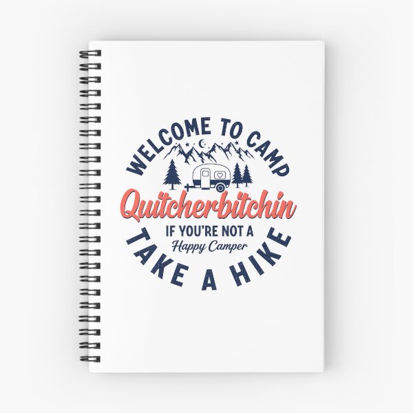 Item preview, Welcome to Camp Quitcherbitchin Camping designed and sold by dariakustocr.
