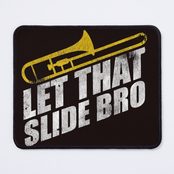 Item preview, Let That Slide Bro Funny Trombone Player designed and sold by valery-kenz.