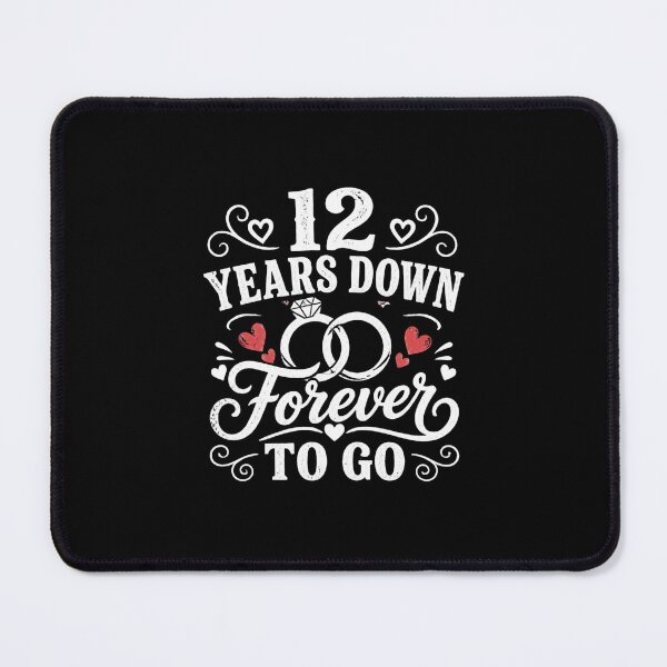 Item preview, 12 Years Down Forever To Go 12th Wedding Anniversary Gift for Couples Men Women designed and sold by Mozaic Clothes.