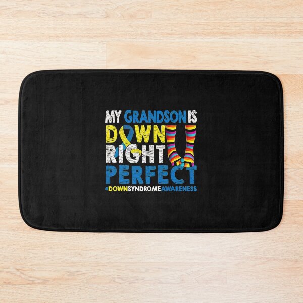 Item preview, My Grandson Is Down Right Perfect Awareness Design designed and sold by fruscispake.