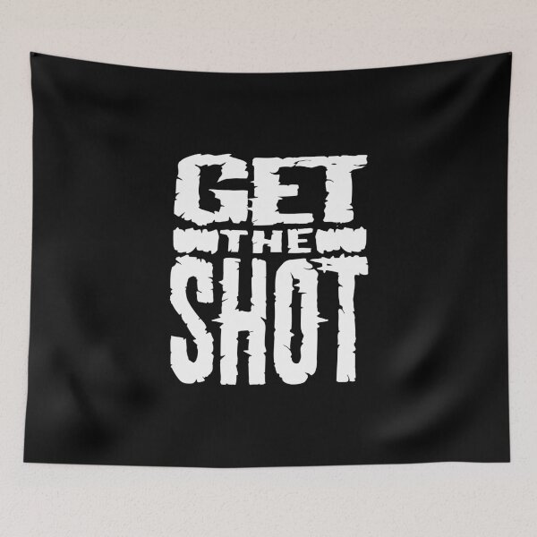 Item preview, Copy of GET THE SHOT designed and sold by SparklessCo.